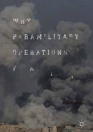 Why Paramilitary Operations Fail