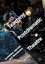 Teaching Postdramatic Theatre