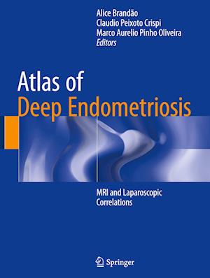 Atlas of Deep Endometriosis