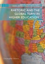 Rhetoric and the Global Turn in Higher Education