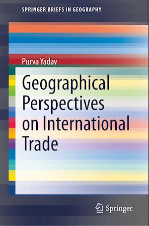 Geographical Perspectives on International Trade