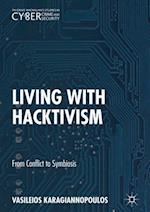 Living With Hacktivism