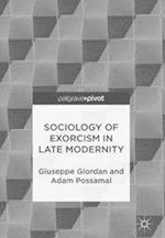 Sociology of Exorcism in Late Modernity