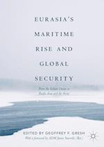 Eurasia's Maritime Rise and Global Security