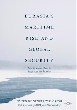 Eurasia's Maritime Rise and Global Security