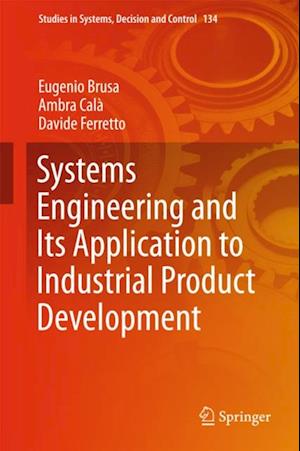 Systems Engineering and Its Application to Industrial Product Development