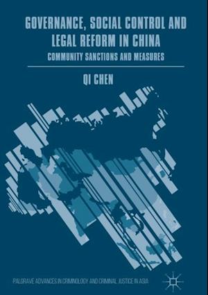 Governance, Social Control and Legal Reform in China