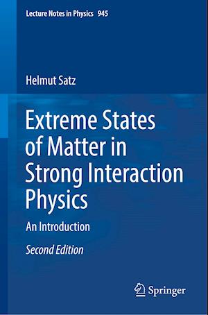 Extreme States of Matter in Strong Interaction Physics