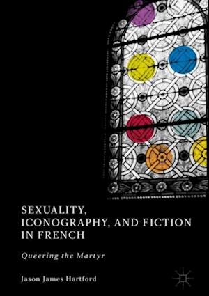 Sexuality, Iconography, and Fiction in French