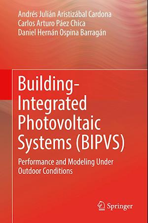 Building-Integrated Photovoltaic Systems (BIPVS)