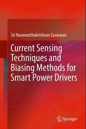 Current Sensing Techniques and Biasing Methods for Smart Power Drivers