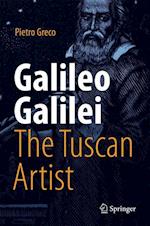 Galileo Galilei, The Tuscan Artist