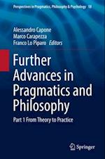 Further Advances in Pragmatics and Philosophy