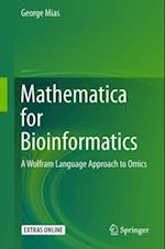 Mathematica for Bioinformatics