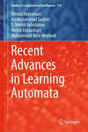 Recent Advances in Learning Automata