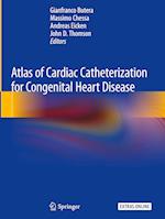 Atlas of Cardiac Catheterization for Congenital Heart Disease