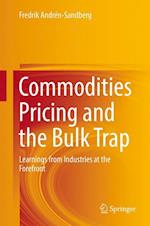Commodities Pricing and the Bulk Trap