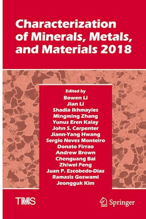 Characterization of Minerals, Metals, and Materials 2018