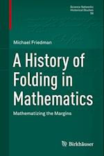 History of Folding in Mathematics