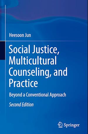 Social Justice, Multicultural Counseling, and Practice