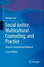 Social Justice, Multicultural Counseling, and Practice