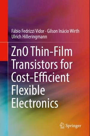 ZnO Thin-Film Transistors for Cost-Efficient Flexible Electronics