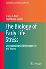 Biology of Early Life Stress