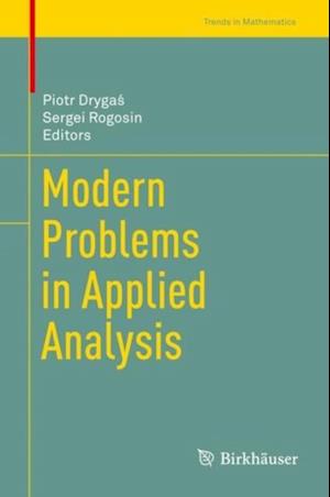 Modern Problems in Applied Analysis