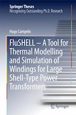 FluSHELL – A Tool for Thermal Modelling and Simulation of Windings for Large Shell-Type Power Transformers