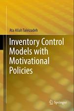 Inventory Control Models with Motivational Policies