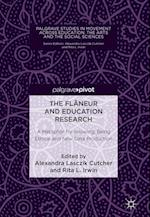 The Flaneur and Education Research