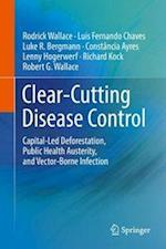 Clear-Cutting Disease Control
