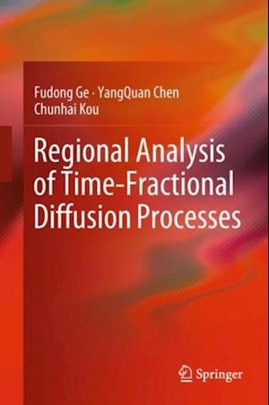 Regional Analysis of Time-Fractional Diffusion Processes