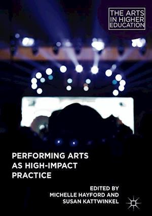 Performing Arts as High-Impact Practice