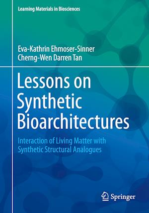 Lessons on Synthetic Bioarchitectures
