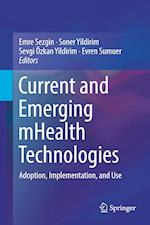 Current and Emerging mHealth Technologies