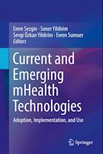 Current and Emerging mHealth Technologies