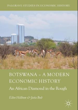 Botswana - A Modern Economic History