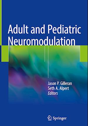 Adult and Pediatric Neuromodulation