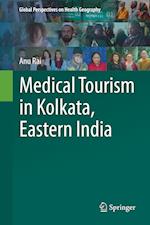 Medical Tourism in Kolkata, Eastern India