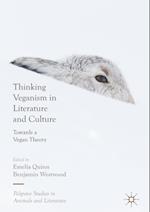 Thinking Veganism in Literature and Culture