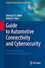 Guide to Automotive Connectivity and Cybersecurity