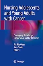 Nursing Adolescents and Young Adults with Cancer