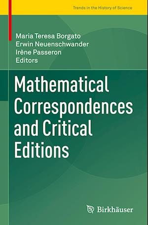 Mathematical Correspondences and Critical Editions