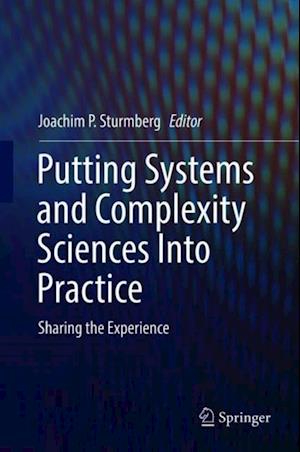 Putting Systems and Complexity Sciences Into Practice