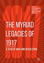 Myriad Legacies of 1917