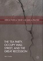 Tea Party, Occupy Wall Street, and the Great Recession