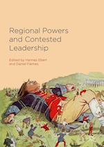 Regional Powers and Contested Leadership