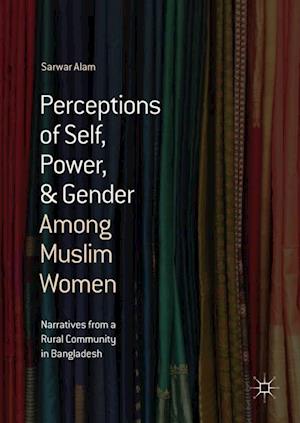 Perceptions of Self, Power, & Gender Among Muslim Women