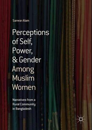 Perceptions of Self, Power, & Gender Among Muslim Women